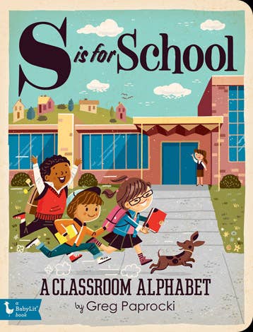 S is for School: Alphabet board book